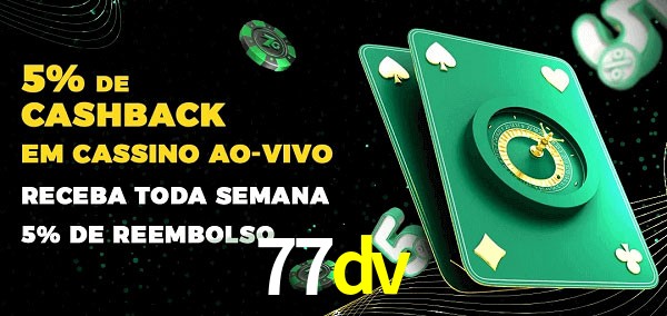 Promoções do cassino ao Vivo 77dv