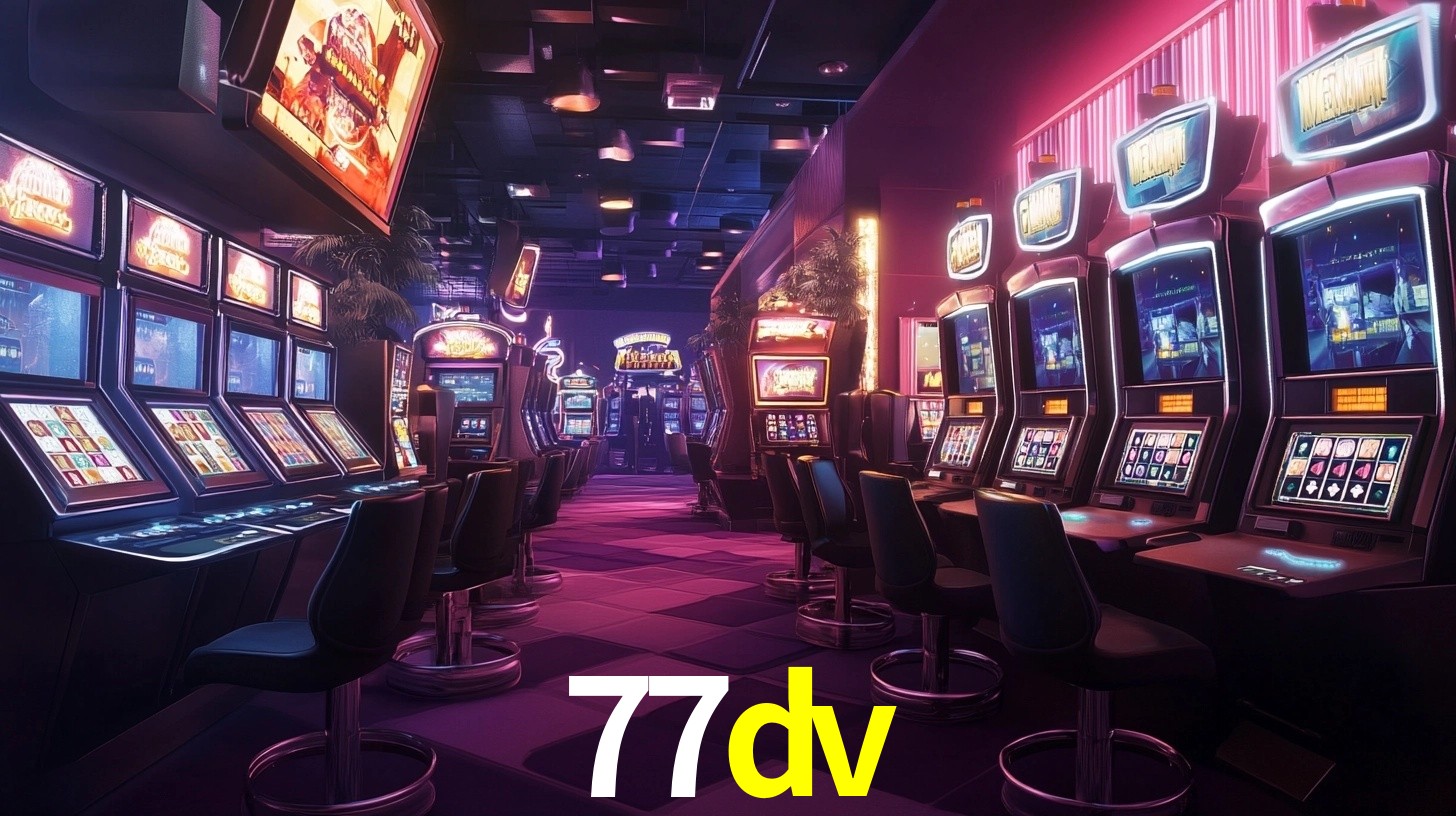 77dv,77 dv slots
